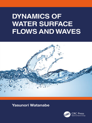 cover image of Dynamics of Water Surface Flows and Waves